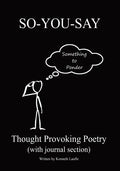 So-You-Say: Thought Provoking Poetry - Paperback