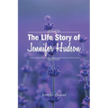 The Life Story of Jennifer Hudson - Paperback