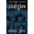 A Fine Collection of Sins Book Two: Afterglow - Paperback