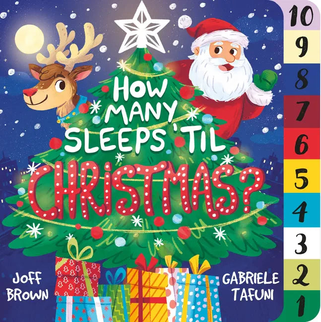 How Many Sleeps 'Til Christmas?: A Countdown to the Most Special Day of the Year - Board Book