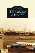 Teterboro Airport - Hardcover