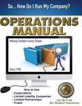 Operations Manual: How to Use Corporations, Limited Liability Companies, Limited Partnerships, Trusts - Paperback
