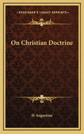 On Christian Doctrine - Hardcover