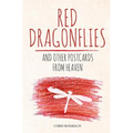 Red Dragonflies and other Postcards from Heaven - Paperback
