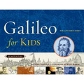 Galileo for Kids: His Life and Ideas, 25 Activities Volume 17 - Paperback