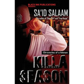 Killa Season: Chronicles of a Killa - Paperback