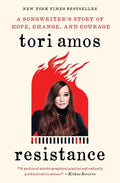 Resistance: A Songwriter's Story of Hope, Change, and Courage - Paperback