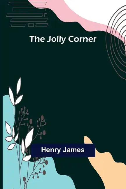 The Jolly Corner - Paperback