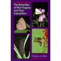 The Butterflies of West Virginia and Their Caterpillars - Paperback
