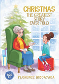 Christmas-The Greatest Story Ever Told: Illustrated story book (Ages 6 and above) - Paperback