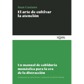 Arte de Cultivar La Atención, El - Paperback