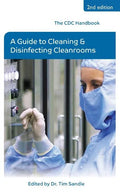 The CDC Handbook: A Guide to Cleaning and Disinfecting Cleanrooms - Paperback