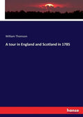 A tour in England and Scotland in 1785 - Paperback