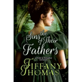 The Sins of Their Fathers: A Pride & Prejudice Variation - Paperback