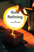 Gold Refining - Paperback