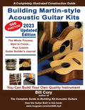 Building Martin-style Acoustic Guitar Kits: A Completely Illustrated Guitar Building Manual - Paperback