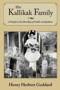 The Kallikak Family - Paperback