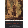 Hope Leslie: or, Early Times in the Massachusetts - Paperback