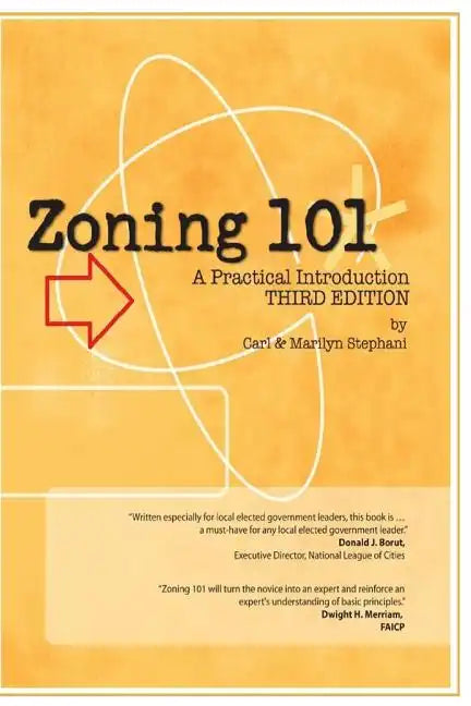 Zoning 101: A Practical Introduction: Third Edition - Paperback