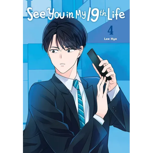 See You in My 19th Life, Vol. 4 - Paperback