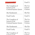 Usual Cruelty: The Complicity of Lawyers in the Criminal Injustice System - Paperback