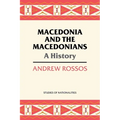 Macedonia and the Macedonians: A History - Paperback