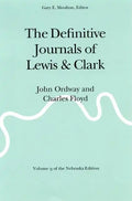 The Definitive Journals of Lewis and Clark, Vol 9: John Ordway and Charles Floyd - Paperback