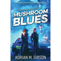 Mushroom Blues - Paperback