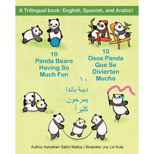 10 Osos Panda Que Se Divierten Mucho: A Trilingual book: English, Spanish, and Arabic! - Paperback
