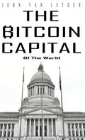The Bitcoin Capital - Hardcover