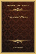 The Master's Wages - Hardcover