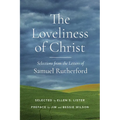 The Loveliness of Christ - Paperback