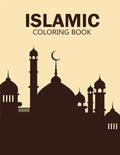 Islamic coloring book: enjoy this creative coloring book and use your brain for make great! - Paperback