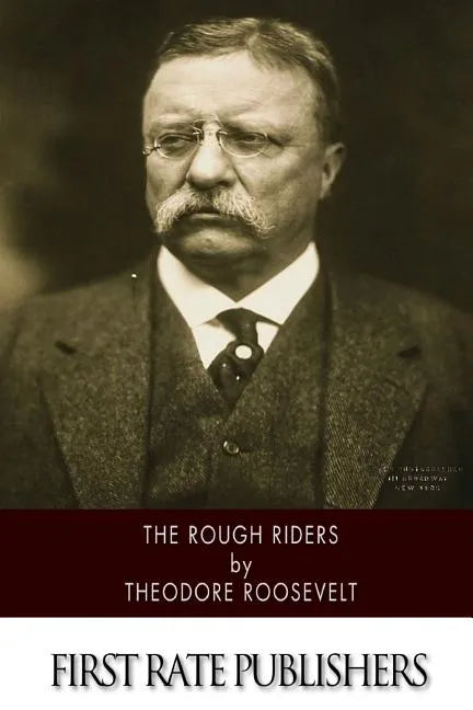 The Rough Riders - Paperback