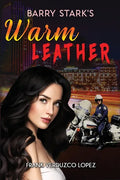 Barry Stark's Warm Leather - Paperback