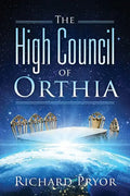 The High Council of Orthia - Paperback
