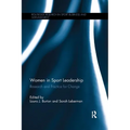 Women in Sport Leadership: Research and practice for change - Paperback