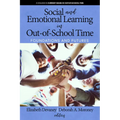Social and Emotional Learning in Out-Of-School Time: Foundations and Futures - Hardcover