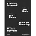 Christian Jankowski, John Bock, Olaf Nicolai, Katharina Sieverding and Monica Bonvicini: Schaubühne - Hardcover