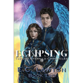 Eclipsing, The Zoe Eferhild Chronicles - Paperback