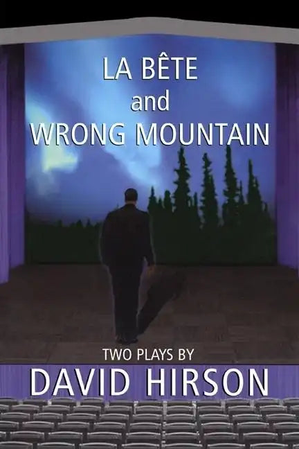 La Bete and Wrong Mountain: Two Plays - Paperback