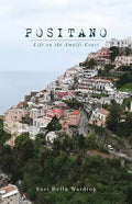 Positano Life on the Amalfi Coast - Paperback