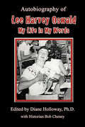 Autobiography of Lee Harvey Oswald: My Life in My Words - Paperback
