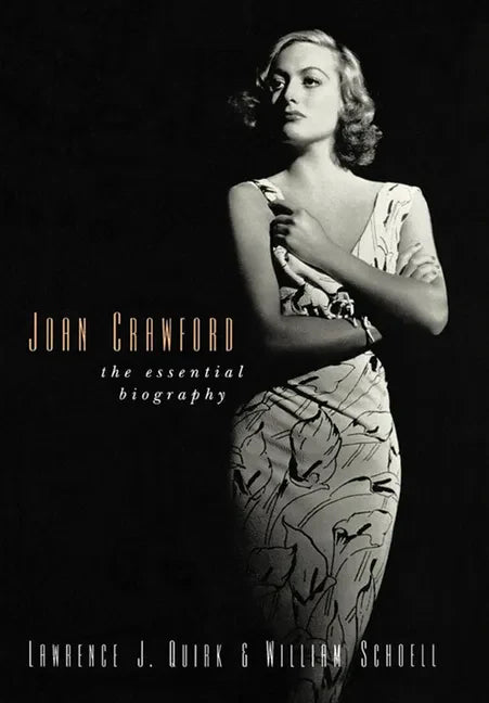 Joan Crawford: The Essential Biography - Paperback