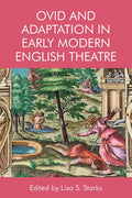Ovid and Adaptation in Early Modern English Theatre - Paperback