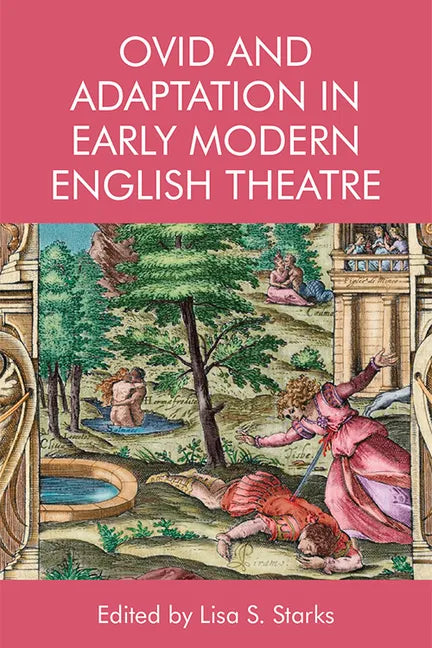 Ovid and Adaptation in Early Modern English Theatre - Paperback