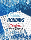 Hidden Holidays - Christmas Word Search: Large Print Christmas Word Search Puzzle, Exercise Your Brain Activity Book, Christmas Word Search Book With - Paperback