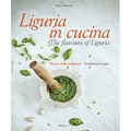 Liguria in Cucina: The Flavours of Liguria - Hardcover