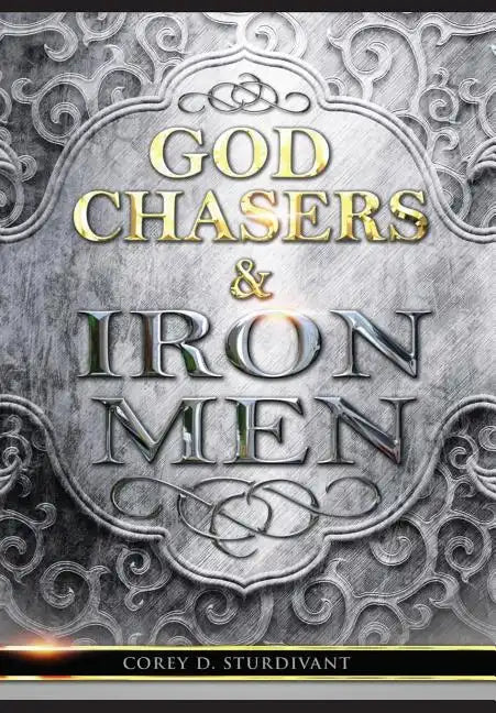 God Chasers & Iron Men - Paperback