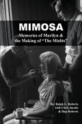 Mimosa: Memories of Marilyn & the Making of The Misfits - Paperback